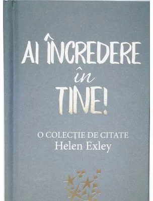 Ai incredere in tine! O colectie de citate