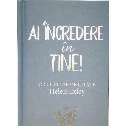 Ai incredere in tine! O colectie de citate