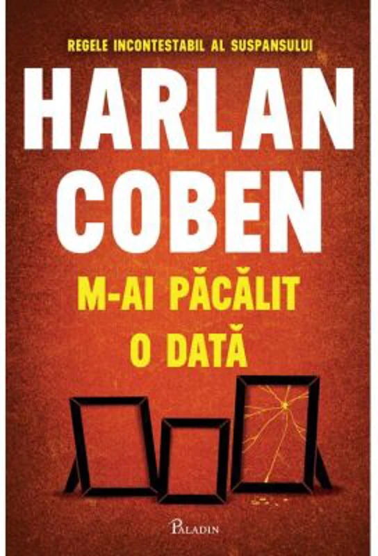 M-ai pacalit o data