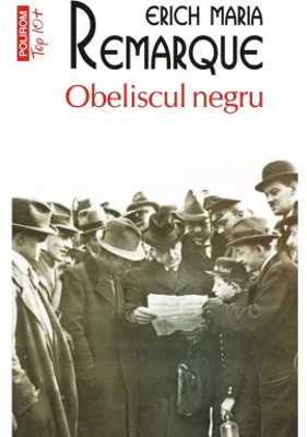 Obeliscul negru (editie de buzunar) - Erich Maria Remarque
