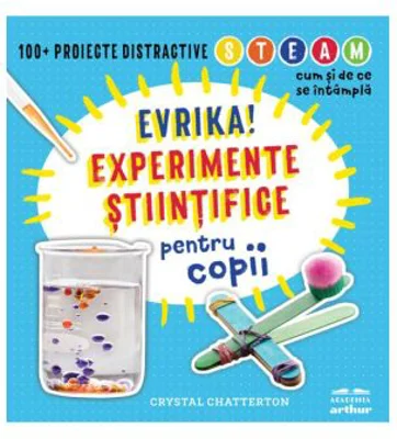 Evrika! Experimente stiintifice pentru copii