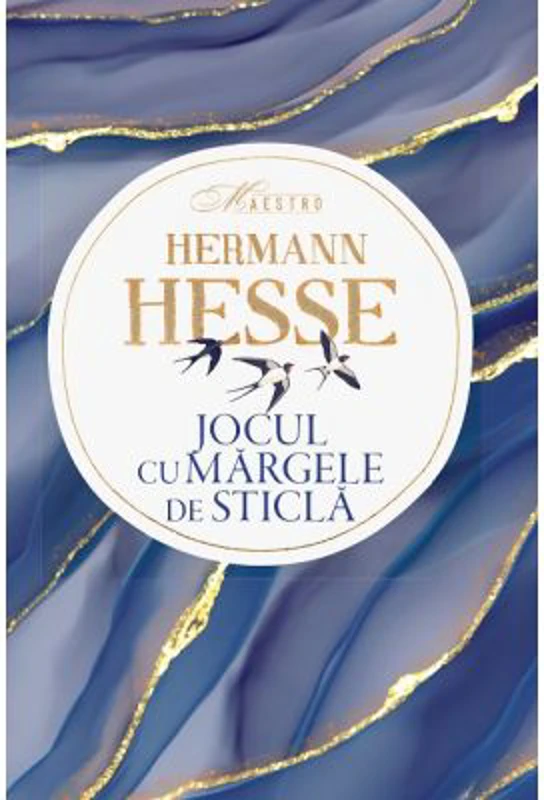 Jocul cu margele de sticla. Colectia Maestro - Hermann Hesse