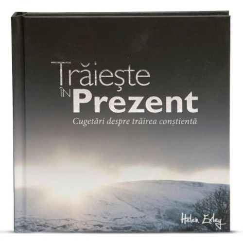 Traieste in prezent