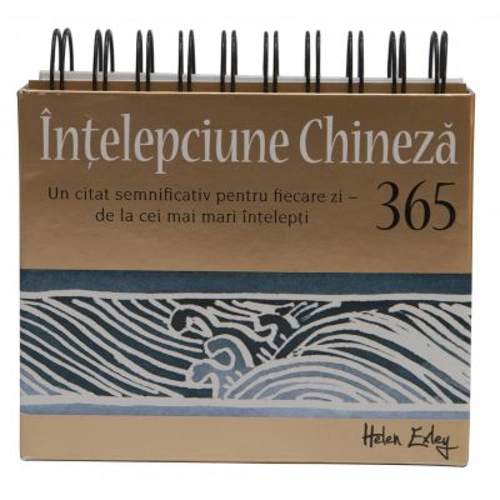 Calendarul 365 de zile. Intelepciune chineza