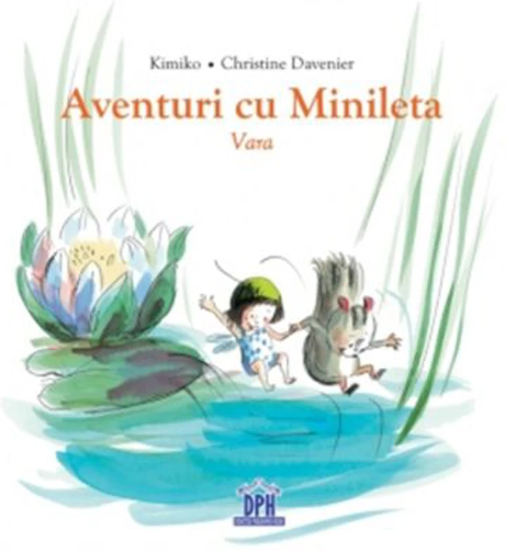 Aventuri cu Minileta. Vara - Kimiko