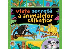 Viata secreta a animalelor salbatice - Mike Barfield, Paula Bossio
