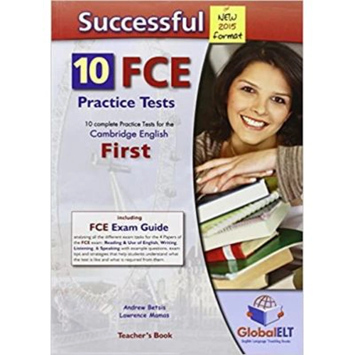 Successful Cambridge English First FCE 2015 Format. Teacher's book