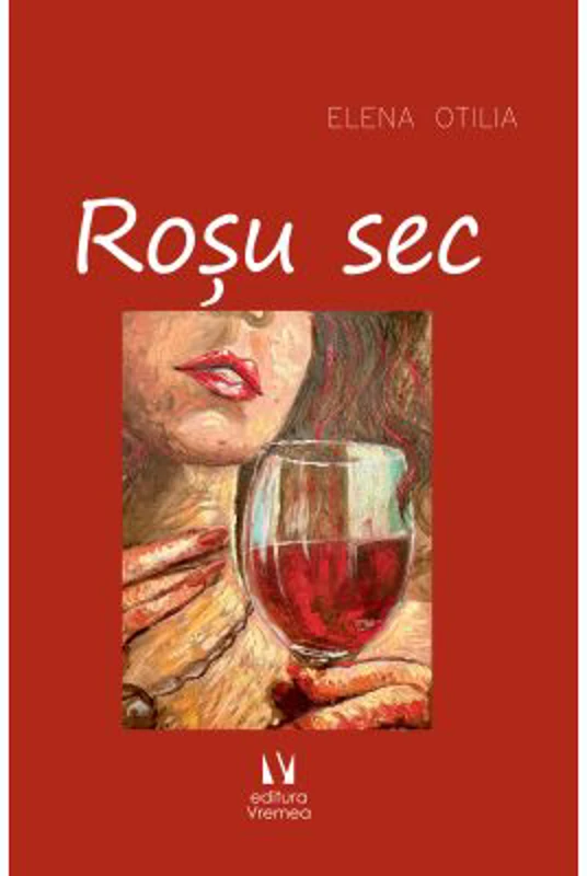 Rosu sec - Elena Otilia