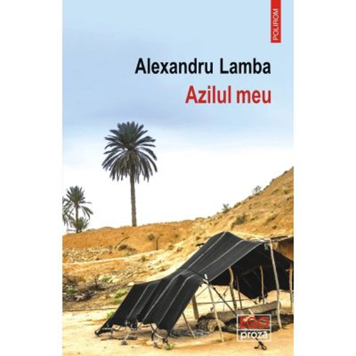 Azilul meu - Alexandru Lamba