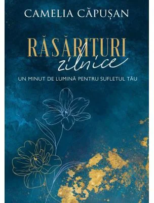 Rasarituri zilnice - Camelia Capusan