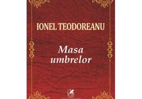 Masa umbrelor - Ionel Teodoreanu