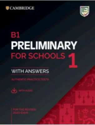 B1 Preliminary for Schools 1 Student's Book with Answers with Audio