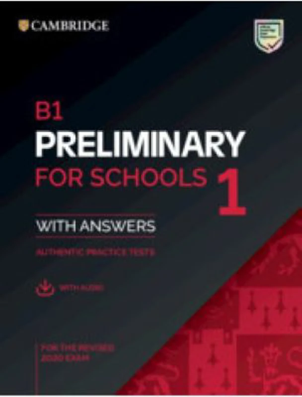 B1 Preliminary for Schools 1 Student's Book with Answers with Audio