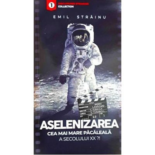 Aselenizarea, cea mai mare pacaleala secolului 20