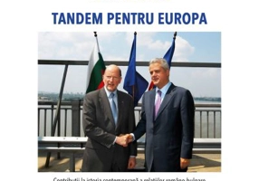 Tandem pentru Europa. Contributii la istoria contemporana a relatiilor romano-bulgare - Adrian Nastase