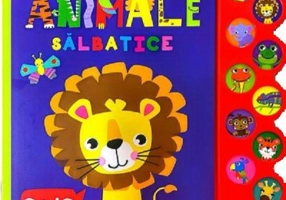 Animale salbatice. Carte sonora cu 10 sunete