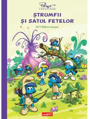 Strumfii si satul fetelor Vol. 1. Padurea interzisa