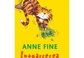 Intoarcerea pisicii asasine - Anne Fine (Editie a II-a, cartonata)