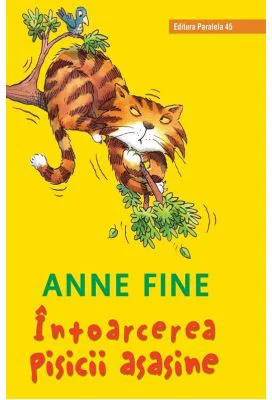 Intoarcerea pisicii asasine - Anne Fine (Editie a II-a, cartonata)