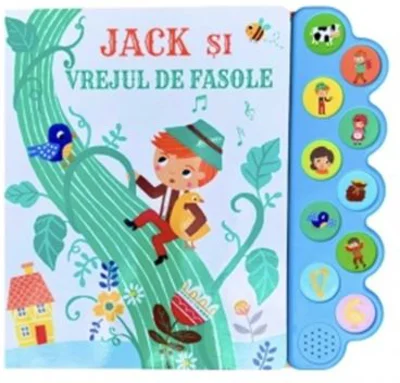 Jack si vrejul de fasole (cu 10 sunete)