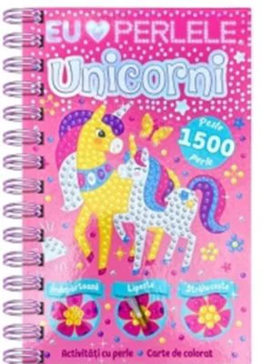 Unicorni. Activitati cu perle