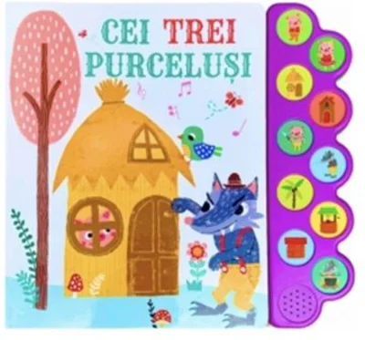 Cei trei purcelusi (cu 10 sunete)