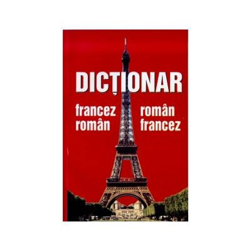 Dictionar roman-francez, francez-roman
