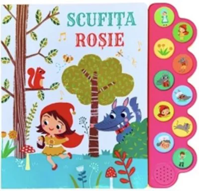 Scufita rosie (cu 10 sunete)