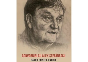 Convorbiri cu Alex Stefanescu