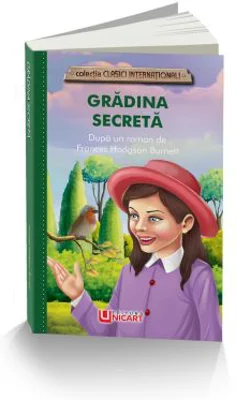 Gradina secreta. Povesti internationale - Frances Hodgson Burnett