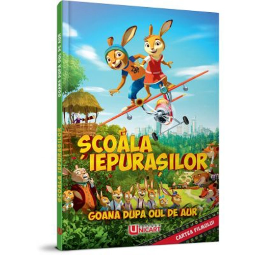Scoala Iepurasilor. Goana dupa Oul de Aur