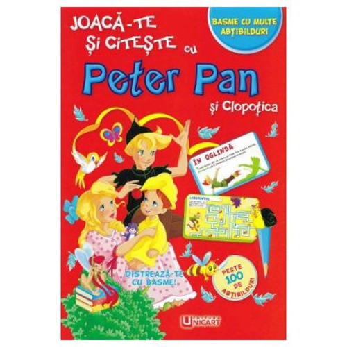 Joaca-te si citeste cu Peter Pan si Clopotica