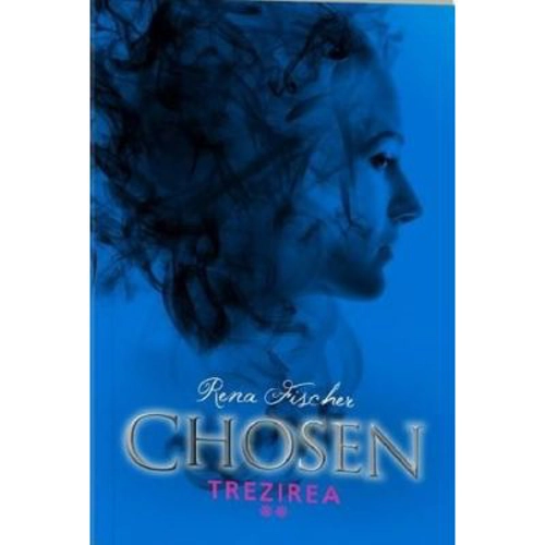 Chosen. Trezirea