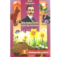 Din lumea celor care nu cuvanta si alte povestiri - Emil Garleanu