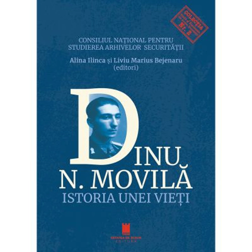 Dinu N. Movila. Istoria unei vieti