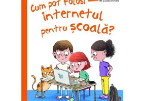 Cum pot folosi internetul pentru scoala?