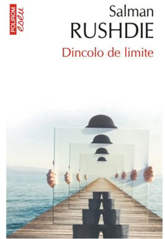 Dincolo de limite (editie de buzunar) - Salman Rushdie