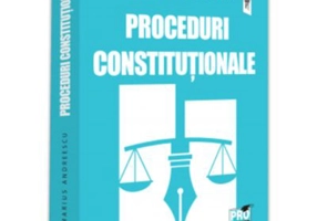 Proceduri constitutionale - Marius Andreescu