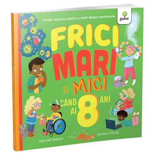 Frici mari si mici cand ai 8 ani - Hannah Wilson