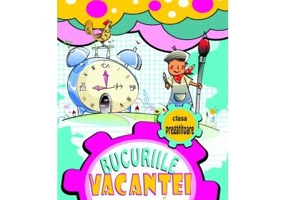 BV 0. Bucuriile vacantei, recapitulare, consolidare la finalul clasei pregatitoare