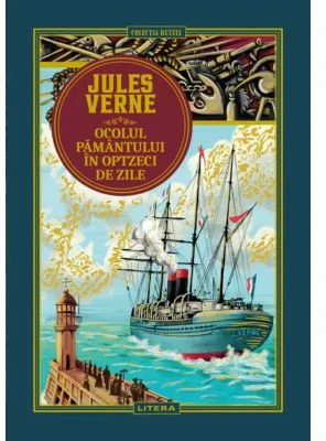 Ocolul Pamantului in optzeci de zile. Volumul 1. Biblioteca Jules Verne
