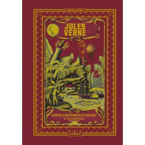 Copiii capitanului Grant 2. In Australia. Volumul 5. Biblioteca Jules Verne