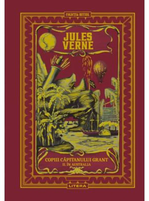 Copiii capitanului Grant 2. In Australia. Volumul 5. Biblioteca Jules Verne
