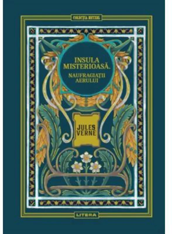 Insula misterioasa. Naufragiatii aerului. Volumul 8. Biblioteca Jules Verne