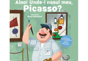 Aloo! Unde-i nasul meu, Picasso? - Olina Ortiz