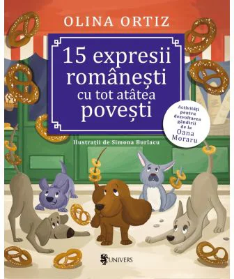 15 expresii romanesti cu tot atatea povesti - Olina Ortiz