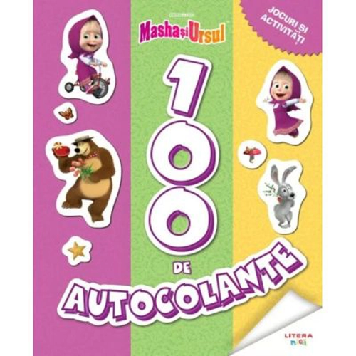 Masha si Ursul. 100 de autocolante. Jocuri si activitati