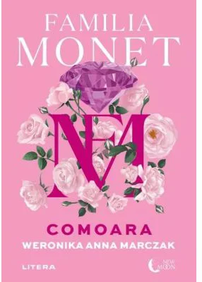 Familia Monet. Comoara - Weronika Anna Marczak