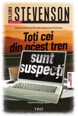Toti cei din acest tren sunt suspecti - Benjamin Stevenson