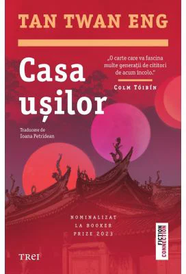 Casa usilor - Tan Twan Eng